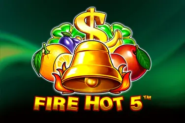 FIRE HOT 5?v=7.0